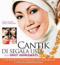 Image of CANTIK SEGALA USIA ALA OKKY ASOKAWATI
