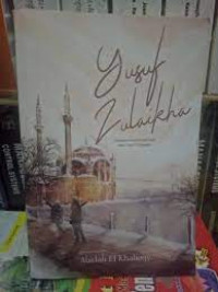 Image of Yusuf Zulaikha Terinspirasi Dari Kisah Cinta Nabi Yusuf & Zulaikha