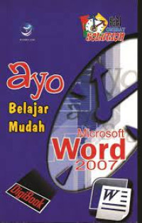 Image of Ayo Belajar Mudah Microsoft Word 2007