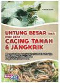 Image of Untung Besar Dari Budidaya Cacing Tanah & Jangkrik