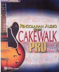 Image of Pengolahan audio dengan cakewalk pro