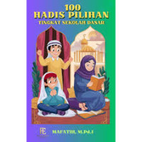 Image of 100 Hadist pilihan tingkat dasar