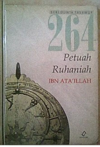 Image of 264 petuah ruhaniah Ibn. Ata'illah