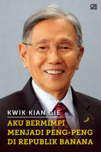 Image of Aku Bermimpi Menjadi Peng-Peng di Republik Binana