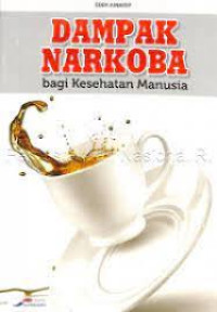 Image of Dampak narkoba bagi kesehatan manusia
