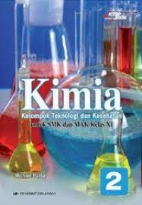 Image of Kimia kelompok teknologi dan kesehatan untuk SMK kelas XI