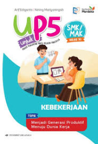 Image of UP5 Unjuk P5 SMK/MAK Kelas XI Kebekerjaan