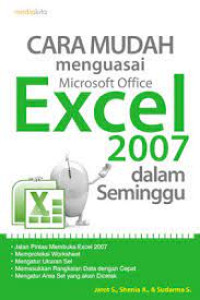 Image of Cara mudah menguasai Ms. excel 2007 dalam seminggu