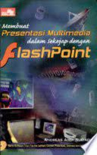 Image of Membuat Presentasi Multimedia Dalam Sekejap Dengan Flashpoint