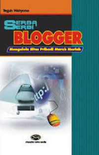 Image of Serba-Serbi Blogger Mengelola Situs Pribadi Murah Meriah