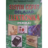 Image of Sistim Cepat Belajar Elektronika (Pemula)