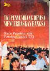 Image of TKI Penyumbang Devisa Mencerdaskan Bangsa